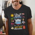 I Have No Cruise Control-It’s Like They Just Book Themselves Men's V-Neck T-Shirt I Have No Cruise Control-It’s Like They Just Book Themselves Men's V-Neck T-Shirt