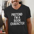 Pretend I'm A Book Character Costumes For Kids Halloween Men's V-Neck T-Shirt Pretend I'm A Book Character Costumes For Kids Halloween Men's V-Neck T-Shirt