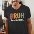 Read A Book Bruh English Teacher Reading Read A Book Men's V-Neck T-Shirt