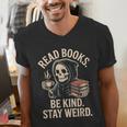 Read Books Be Kind Stay Weird Skeleton Grim Reaper Reading Men's V-Neck T-Shirt
