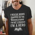 I Rescue Books Trapped In The Bookstore I’m Not A Hoarder Men's V-Neck T-Shirt I Rescue Books Trapped In The Bookstore I’m Not A Hoarder Men's V-Neck T-Shirt