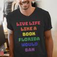 Sarcastic Live Life Like a Book Florida Would Ban Men's V-Neck T-Shirt