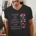 Saying Psychological Thriller Book Reader Lover Men's V-Neck T-Shirt Saying Psychological Thriller Book Reader Lover Men's V-Neck T-Shirt