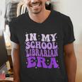 In My School Librarian Era Groovy Back To School Book Lover Men's V-Neck T-Shirt In My School Librarian Era Groovy Back To School Book Lover Men's V-Neck T-Shirt