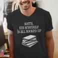 Sorry I'm All Booked Up Book Lover Librarian And Teacher Men's V-Neck T-Shirt