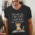 That's What I Do I Pet Cats I Read Books And I Know Things Men's V-Neck T-Shirt That's What I Do I Pet Cats I Read Books And I Know Things Men's V-Neck T-Shirt