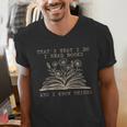 That's What I Do I Read Books And Know Things Bookworm Women Men's V-Neck T-Shirt That's What I Do I Read Books And Know Things Bookworm Women Men's V-Neck T-Shirt
