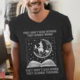 Vintage They Didn't Burn Witches They Burned Women Ban Books Men's V-Neck T-Shirt Vintage They Didn't Burn Witches They Burned Women Ban Books Men's V-Neck T-Shirt