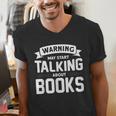 Warning I May Start Talking About Books Men's V-Neck T-Shirt