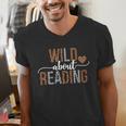 Wild About Reading Books Reader Lover Librarian Bookworm Men's V-Neck T-Shirt Wild About Reading Books Reader Lover Librarian Bookworm Men's V-Neck T-Shirt