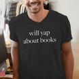 Will Yap About Books Aesthetic Reading Literary Men's V-Neck T-Shirt