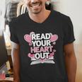 Women Read Your Heart Out Valentine's Day Teacher Book Men's V-Neck T-Shirt Women Read Your Heart Out Valentine's Day Teacher Book Men's V-Neck T-Shirt
