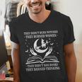 They Didn't Burn Witches They Burned Women And Ban Books Men's V-Neck T-Shirt They Didn't Burn Witches They Burned Women And Ban Books Men's V-Neck T-Shirt