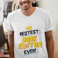 Best Book Editor Job Occupation Premium Tri-Blend Men's V-Neck T-Shirt Best Book Editor Job Occupation Premium Tri-Blend Men's V-Neck T-Shirt