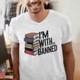 Book Lovers Im With The Banned Books For Reading Librarian Men's V-Neck T-Shirt Book Lovers Im With The Banned Books For Reading Librarian Men's V-Neck T-Shirt