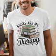 Books Are My Therapy Bookworm Reading Men's V-Neck T-Shirt