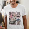 Born To Read Forced To Work Booklover -Adults Book Lovers Casual Grey Small Men's V-Neck T-Shirt Born To Read Forced To Work Booklover -Adults Book Lovers Casual Grey Small Men's V-Neck T-Shirt