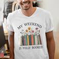 My Weekend Is Fully Booked Cozy Bookish Men's V-Neck T-Shirt My Weekend Is Fully Booked Cozy Bookish Men's V-Neck T-Shirt