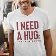 i Need a Huge Stack Of Books Men's V-Neck T-Shirt i Need a Huge Stack Of Books Men's V-Neck T-Shirt