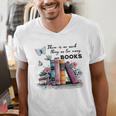 There Is No Such Thing As Too Many Books Reading Librarian Men's V-Neck T-Shirt There Is No Such Thing As Too Many Books Reading Librarian Men's V-Neck T-Shirt