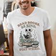 Read Books Be Kind Stay Weird Skeleton Reading Book Lover Men's V-Neck T-Shirt Read Books Be Kind Stay Weird Skeleton Reading Book Lover Men's V-Neck T-Shirt