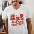 Read Your Heart Out Valentine Teacher Bookworm Lover Men's V-Neck T-Shirt