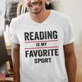 Reading Is My Favorite Sport Book Lover Quote Men's V-Neck T-Shirt Reading Is My Favorite Sport Book Lover Quote Men's V-Neck T-Shirt