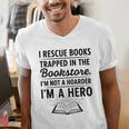 I Rescue Books Trapped In The Bookstore Sarcastic Men's V-Neck T-Shirt I Rescue Books Trapped In The Bookstore Sarcastic Men's V-Neck T-Shirt