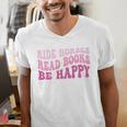 Ride Horses Read Books Be Happy Groovy Book Horse Premium Men's V-Neck T-Shirt Ride Horses Read Books Be Happy Groovy Book Horse Premium Men's V-Neck T-Shirt
