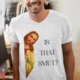 Is That Smut Jesus Book Spicy Smutty Books Men's V-Neck T-Shirt
