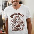 Smut Reader Spicy Buys Me Books & Tells Me To Stfuattdlagg Men's V-Neck T-Shirt Smut Reader Spicy Buys Me Books & Tells Me To Stfuattdlagg Men's V-Neck T-Shirt
