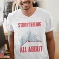 Storytelling Is What Life Is All About Book Men's V-Neck T-Shirt