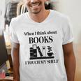 Women's When I Think About Books I Touch My Shelf Book Lover Bookish Men's V-Neck T-Shirt Women's When I Think About Books I Touch My Shelf Book Lover Bookish Men's V-Neck T-Shirt