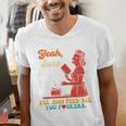 Yeah Sure I'Ll Just Feed All You Fckers Book Lover Quote Men's V-Neck T-Shirt Yeah Sure I'Ll Just Feed All You Fckers Book Lover Quote Men's V-Neck T-Shirt