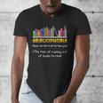 Abibliophobia Fear Of Running Out Of Books Read Book Men's V-Neck T-Shirt