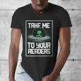 Alien Quote Take Me To Your Readers Sci-Fi Ufo Book Lover Men's V-Neck T-Shirt Alien Quote Take Me To Your Readers Sci-Fi Ufo Book Lover Men's V-Neck T-Shirt