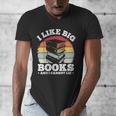 I LIKE BIG BOOKS AND I CANNOT LIE Book Lover Print Men's V-Neck T-Shirt I LIKE BIG BOOKS AND I CANNOT LIE Book Lover Print Men's V-Neck T-Shirt