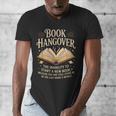 Book Hangover Literature Book Reading Books Reader Men's V-Neck T-Shirt