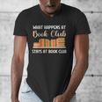 Book Lover Humor What Happens At Book Club Stays Men's V-Neck T-Shirt Book Lover Humor What Happens At Book Club Stays Men's V-Neck T-Shirt