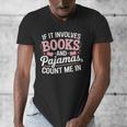 Book And Pajamas Humorous Book Lover Reading Bedtime Men's V-Neck T-Shirt