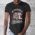 My Weekend Is All Booked Men's V-Neck T-Shirt