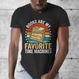 Books Are My Favorite Time Machines Men's V-Neck T-Shirt