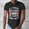 Books Pajamas Read Reading Book Librarian Women Girls Men's V-Neck T-Shirt Books Pajamas Read Reading Book Librarian Women Girls Men's V-Neck T-Shirt