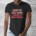 Born To Read Books Forced To Read Emails Groovy Reading Men's V-Neck T-Shirt