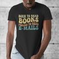Born To Read Books Forced To Read Emails Reading Books Dad Men's V-Neck T-Shirt Born To Read Books Forced To Read Emails Reading Books Dad Men's V-Neck T-Shirt