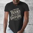 I Buy Her Books And Call Her A Good Girl Men's V-Neck T-Shirt