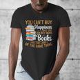 You Can't Buy Happiness But You Can Buy More Books Read Men's V-Neck T-Shirt You Can't Buy Happiness But You Can Buy More Books Read Men's V-Neck T-Shirt