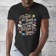 I Closed My Book To Be Here So This Better Be Good -_- Men's V-Neck T-Shirt I Closed My Book To Be Here So This Better Be Good -_- Men's V-Neck T-Shirt