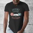 Coffee Crochet Good Book Bookish Yarn Crafter Men's V-Neck T-Shirt Coffee Crochet Good Book Bookish Yarn Crafter Men's V-Neck T-Shirt