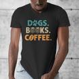 Dogs Books Coffee Reading Book Lover Men's V-Neck T-Shirt Dogs Books Coffee Reading Book Lover Men's V-Neck T-Shirt